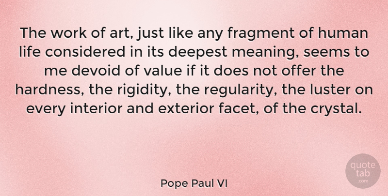Pope Paul VI Quote About Art, Lust, Crystals: The Work Of Art Just...