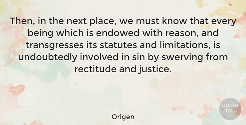 Origen Quote About Justice, Next, Sin: Then In The Next Place...