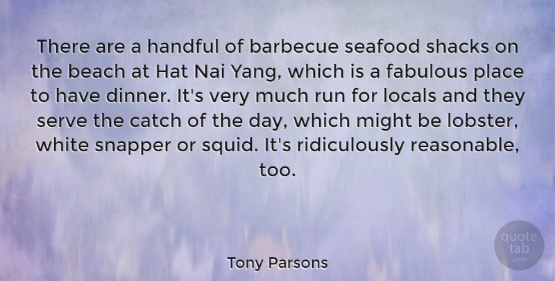 Tony Parsons Quote About Running, Beach, White: There Are A Handful Of...