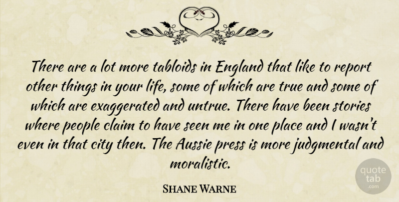 Shane Warne Quote About Cities, People, Stories: There Are A Lot More...