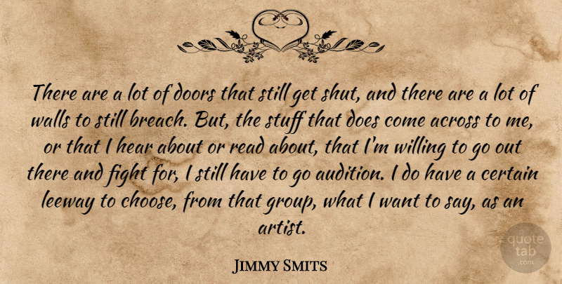 Jimmy Smits Quote About Wall, Fighting, Artist: There Are A Lot Of...
