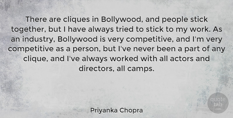 Priyanka Chopra Quote About People, Together, Actors: There Are Cliques In Bollywood...