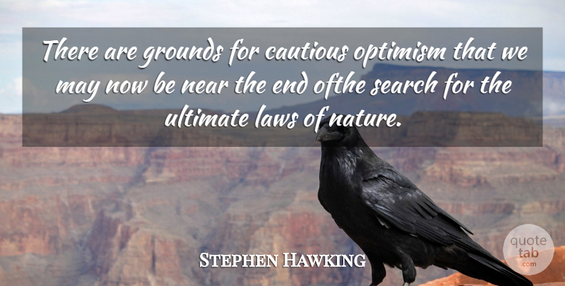 Stephen Hawking Quote About Science, Law, Optimism: There Are Grounds For Cautious...
