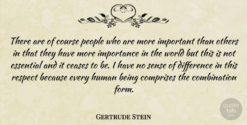Gertrude Stein Quote About Equality, Differences, People: There Are Of Course People...