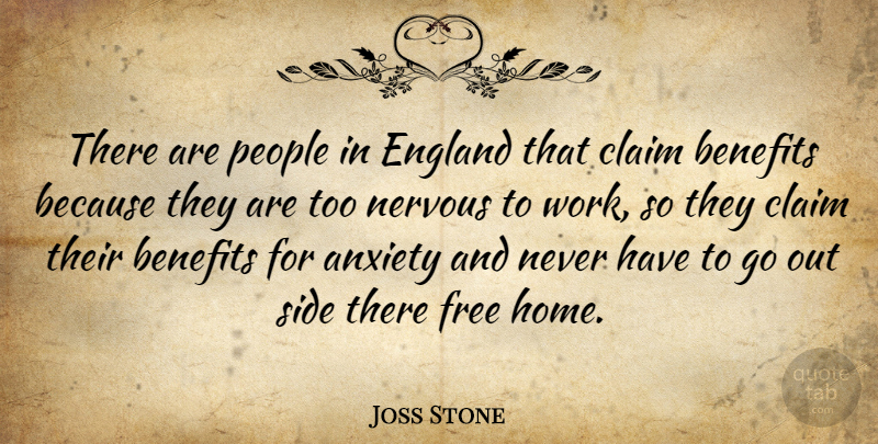 Joss Stone Quote About Home, People, Anxiety: There Are People In England...