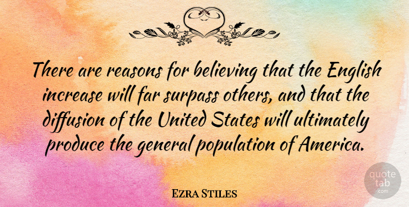 Ezra Stiles Quote About English, Far, Increase, Population, Produce: There Are Reasons For Believing...
