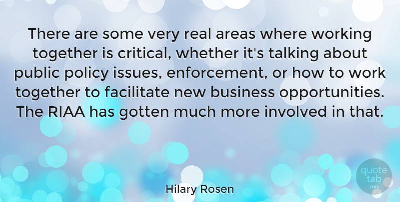 Hilary Rosen Quote About Real, Opportunity, Talking: There Are Some Very Real...