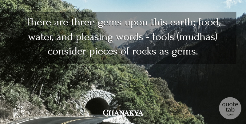 Chanakya Quote About Wisdom, Rocks, Water: There Are Three Gems Upon...