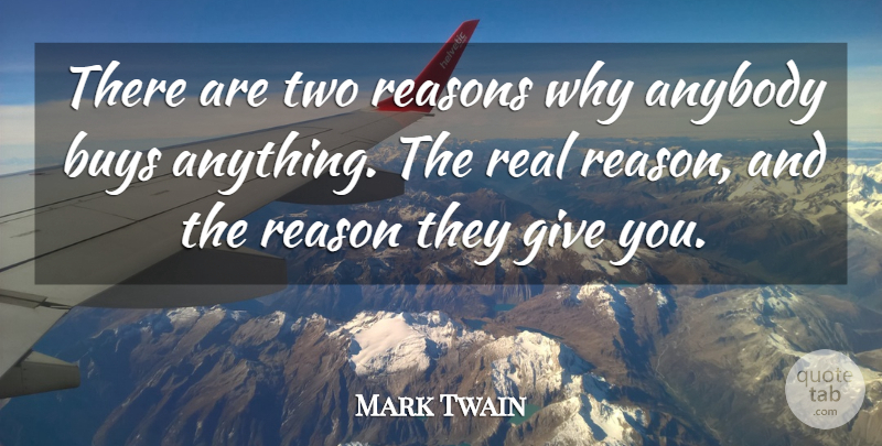 Mark Twain Quote About Real, Two, Giving: There Are Two Reasons Why...
