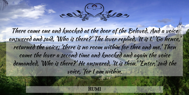 Rumi Quote About Voice, Doors, Rooms: There Came One And Knocked...