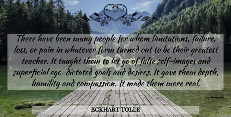 Eckhart Tolle Quote About Letting Go, Teacher, Pain: There Have Been Many People...