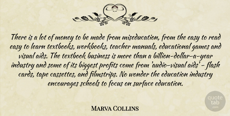 Marva Collins Quote About Education, Teacher, School: There Is A Lot Of...