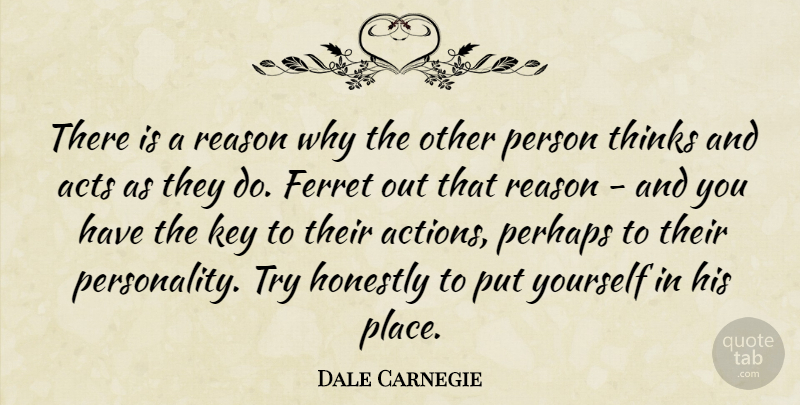 Dale Carnegie Quote About Thinking, Keys, Personality: There Is A Reason Why...