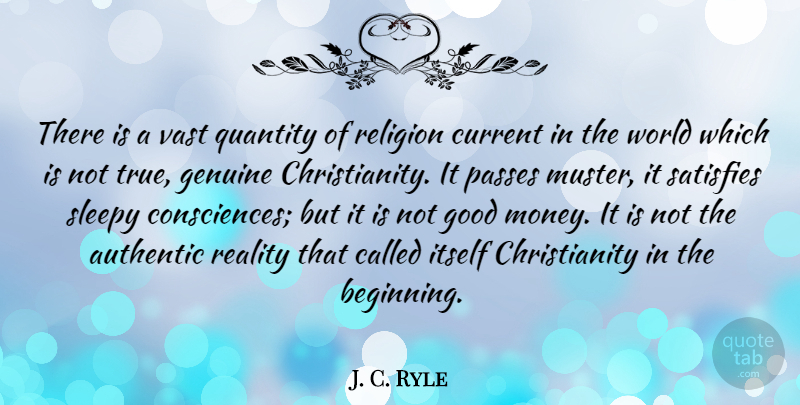J. C. Ryle Quote About Reality, World, Sleepy: There Is A Vast Quantity...