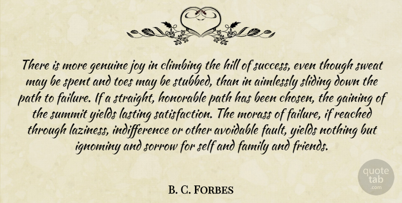 B. C. Forbes Quote About Success, Climbing, Self: There Is More Genuine Joy...