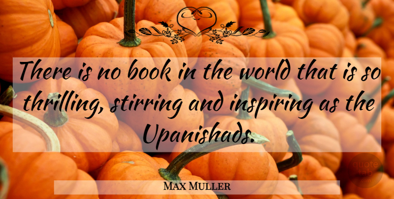 Max Muller Quote About Book, World, India: There Is No Book In...