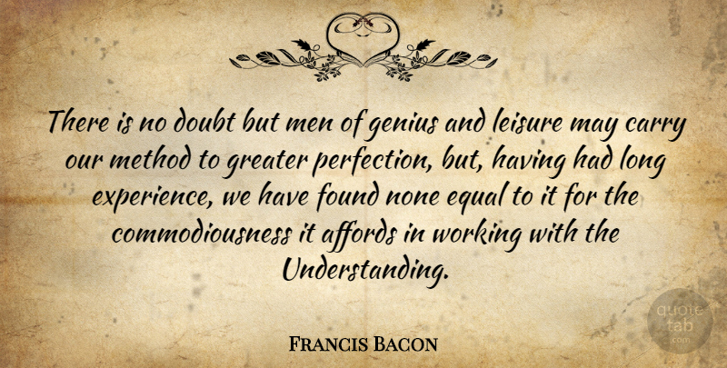 Francis Bacon Quote About Science, Men, Perfection: There Is No Doubt But...