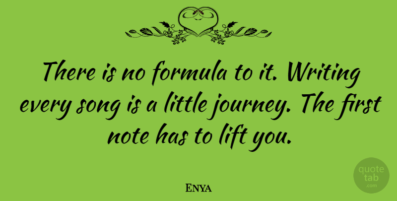 Enya Quote About Formula, Note: There Is No Formula To...