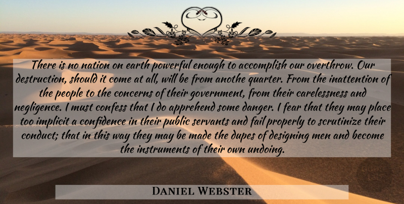 Daniel Webster Quote About Powerful, Men, People: There Is No Nation On...