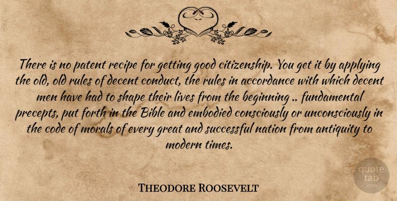 Theodore Roosevelt Quote About Successful, Men, Patents: There Is No Patent Recipe...