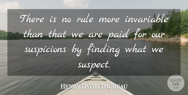 Henry David Thoreau Quote About Finding The One, Doubt, Literature: There Is No Rule More...