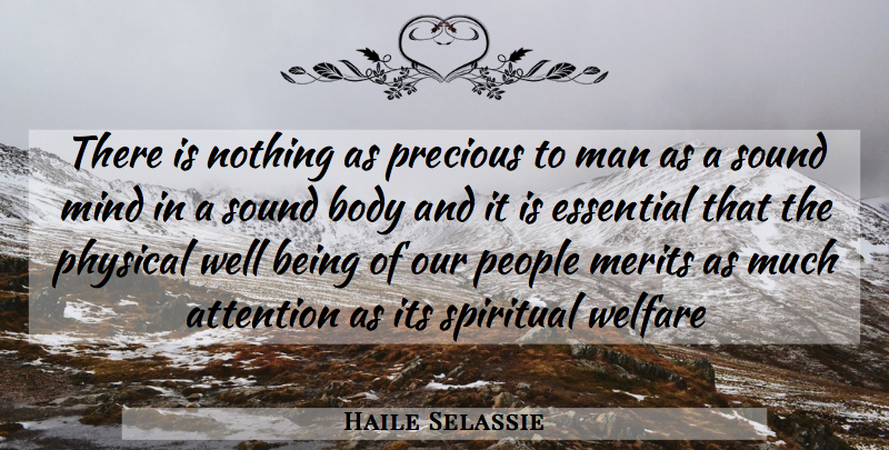 Haile Selassie Quote About Spiritual, Men, People: There Is Nothing As Precious...