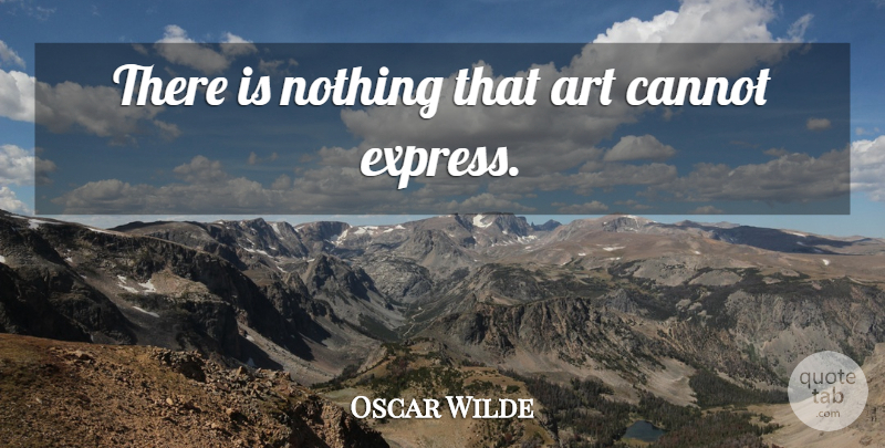 Oscar Wilde Quote About Art: There Is Nothing That Art...