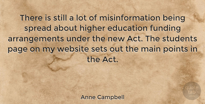 Anne Campbell Quote About Pages, Students, Funding: There Is Still A Lot...