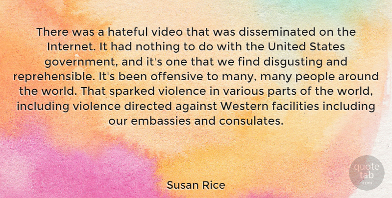 Susan Rice Quote About Government, People, Video: There Was A Hateful Video...