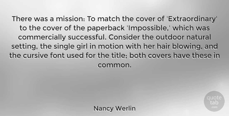 Nancy Werlin Quote About Both, Consider, Cover, Covers, Girl: There Was A Mission To...