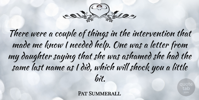 Pat Summerall Quote About Mother, Daughter, Couple: There Were A Couple Of...