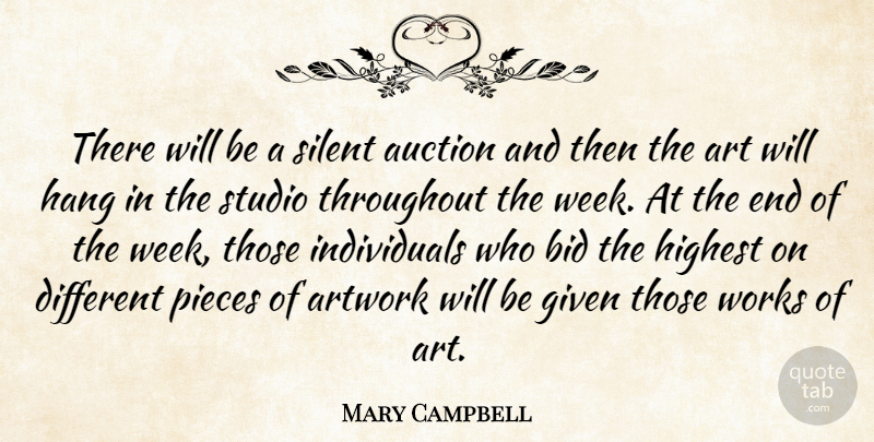 Mary Campbell Quote About Art, Artwork, Auction, Bid, Given: There Will Be A Silent...