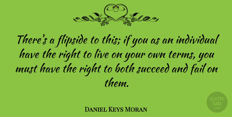Daniel Keys Moran Quote About Both, French Actress: Theres A Flipside To This...