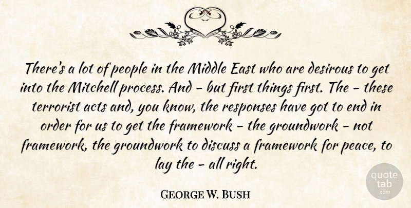 George W. Bush Quote About Humor, Order, People: Theres A Lot Of People...