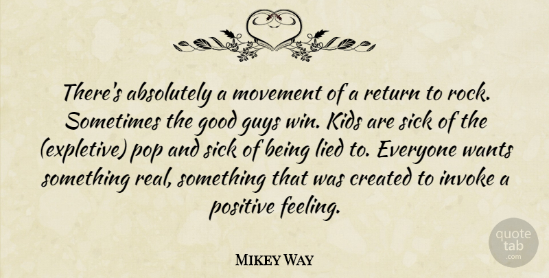Mikey Way Quote About Absolutely, Created, Good, Guys, Kids: Theres Absolutely A Movement Of...