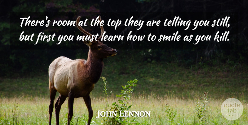 John Lennon Quote About Inspirational, Work, Rooms: Theres Room At The Top...