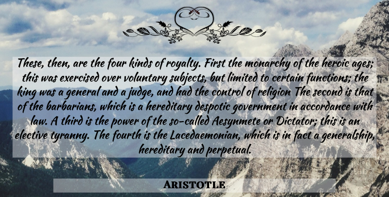 Aristotle Quote About Kings, Law, Government: These Then Are The Four...