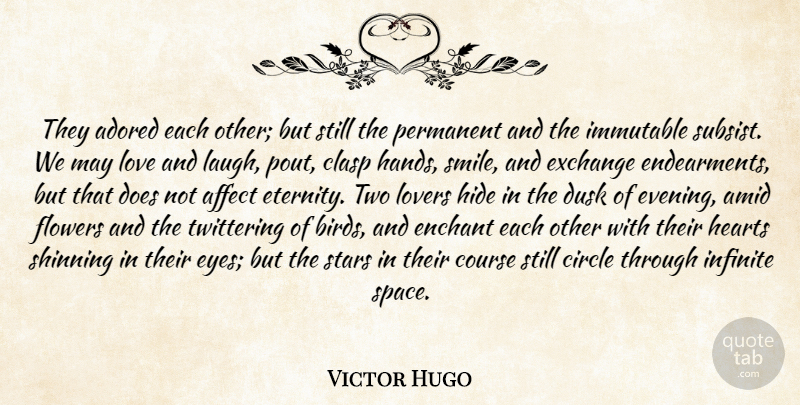 Victor Hugo Quote About Stars, Flower, Heart: They Adored Each Other But...