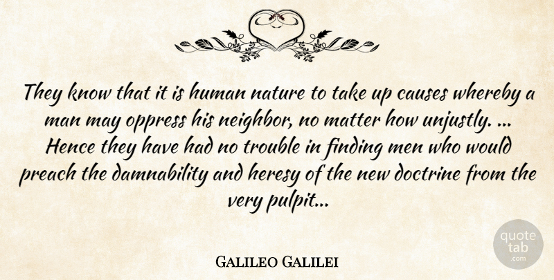 Galileo Galilei Quote About Men, Religion, May: They Know That It Is...