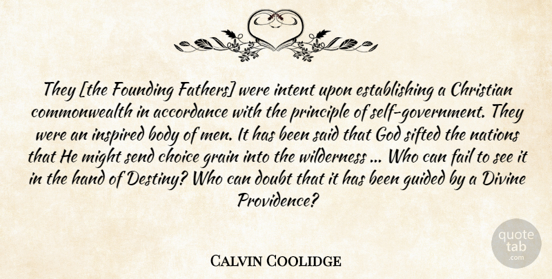 Calvin Coolidge Quote About Christian, Father, Destiny: They The Founding Fathers Were...