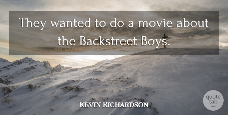 Kevin Richardson Quote About American Athlete: They Wanted To Do A...