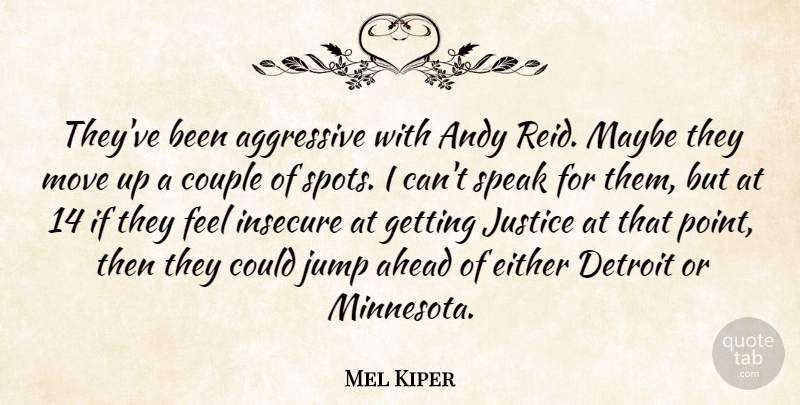 Mel Kiper Quote About Aggressive, Ahead, Andy, Couple, Detroit: Theyve Been Aggressive With Andy...