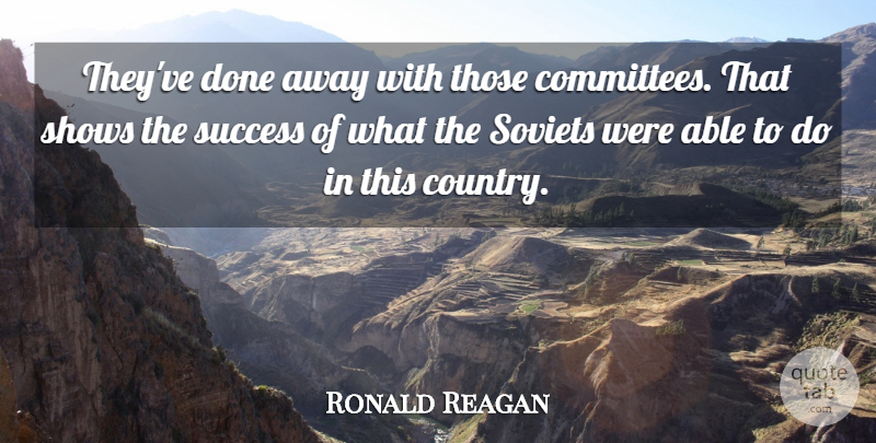 Ronald Reagan Quote About Funny, Country, Done: Theyve Done Away With Those...