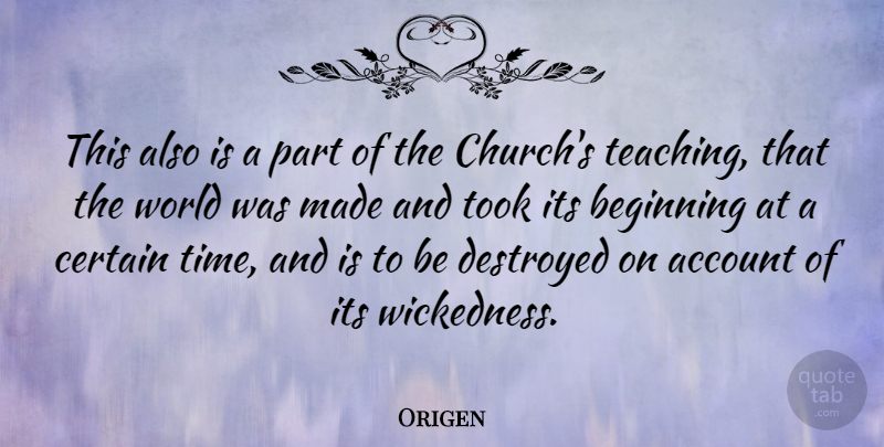 Origen Quote About Teaching, Church, World: This Also Is A Part...