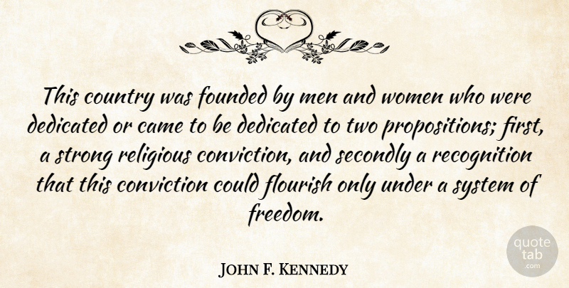John F. Kennedy Quote About Country, Religious, Strong: This Country Was Founded By...