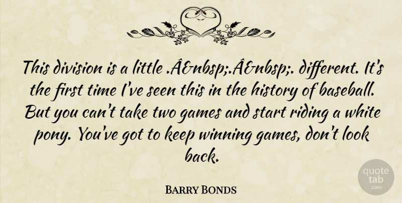 Barry Bonds Quote About Baseball, Division, Games, History, Riding: This Division Is A Little...