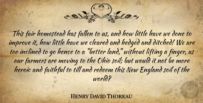 Henry David Thoreau Quote About Moving, Ohio, Land: This Fair Homestead Has Fallen...
