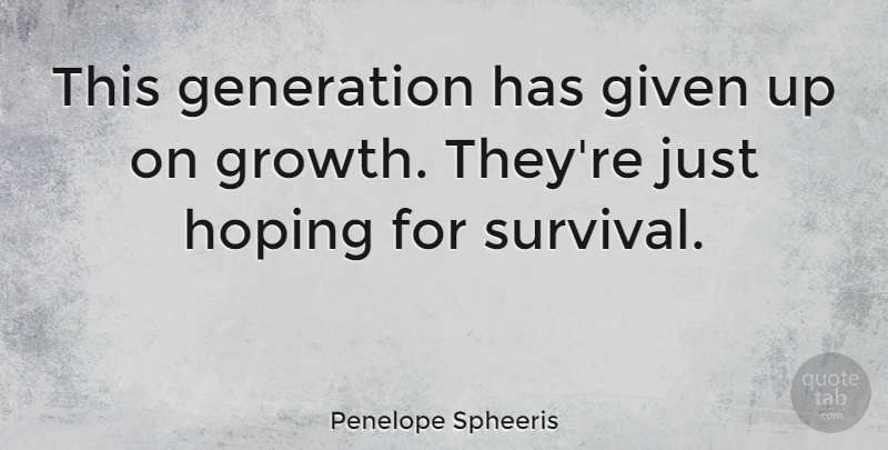 Penelope Spheeris Quote About Inspirational, Teenage, Marijuana: This Generation Has Given Up...