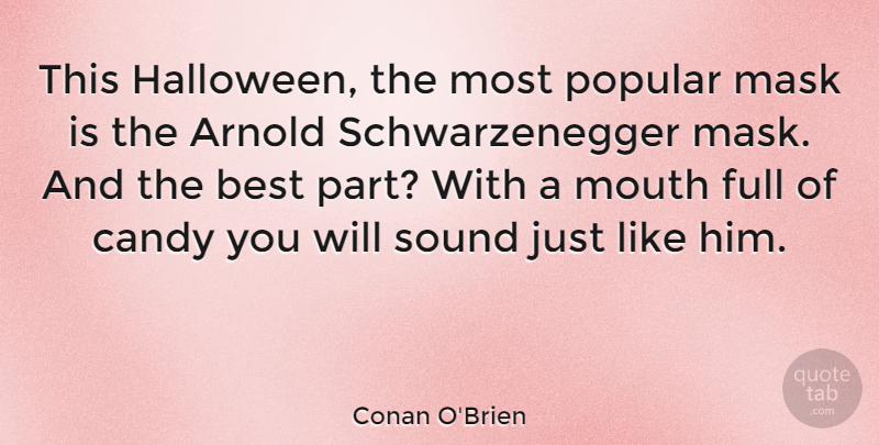 Conan O'Brien Quote About Funny, Halloween, Candy Corn: This Halloween The Most Popular...