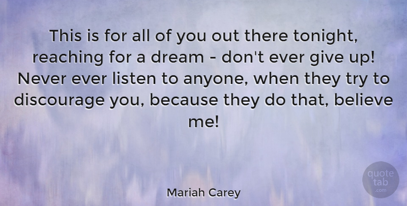 Mariah Carey Quote About Dream, Determination, Giving Up: This Is For All Of...